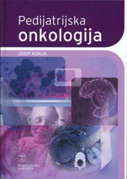 Pedijatrijska onkologija Autor: Konja, Josip